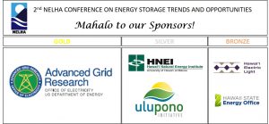 2nd NELHA Conference on Energy Storage Trends and Opportunities Mahalo to our sponsors